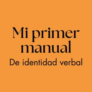 Mi Primer Manual de Identidad Verbal